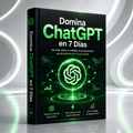 Domina ChatGPT en 7 Días 🦾 Usalo como tu asistente diario de trabajo 🤖